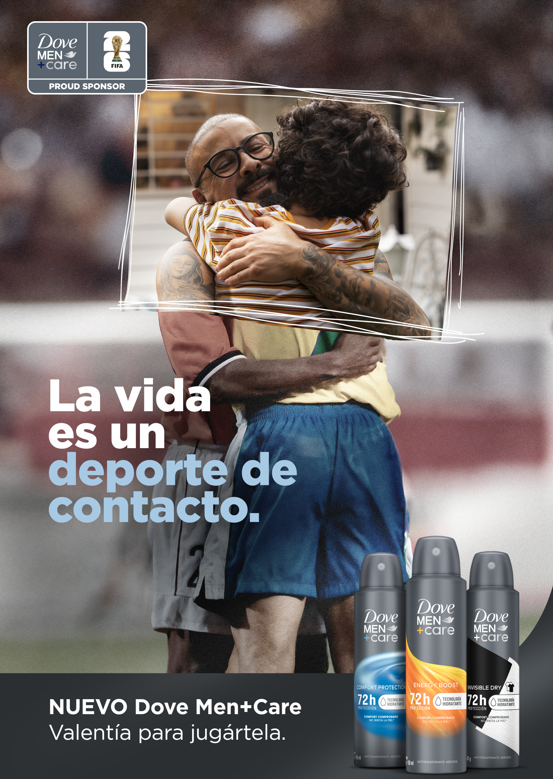 EN SU RELANZAMIENTO, DOVE MEN+ CARE DA A LOS HOMBRES LA VALENTÍA PARA CUIDARSE